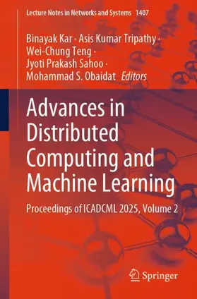 Kar / Tripathy / Teng |  Advances in Distributed Computing and Machine Learning | Buch |  Sack Fachmedien