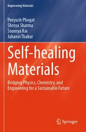 Phogat / Sharma / Rai |  Self-healing Materials | Buch |  Sack Fachmedien