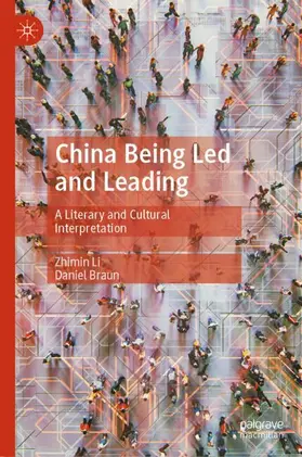 Li / Braun |  China Being Led and Leading | Buch |  Sack Fachmedien
