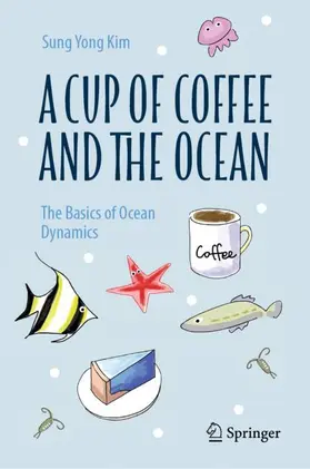 Kim |  A Cup of Coffee and the Ocean | Buch |  Sack Fachmedien