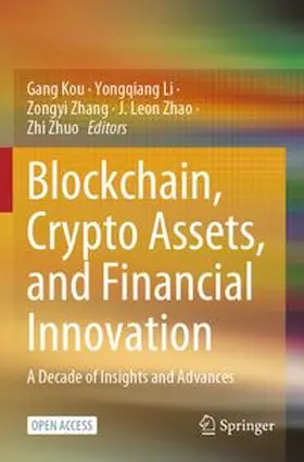 Kou / Li / Zhang | Blockchain, Crypto Assets, and Financial Innovation | Buch | 978-981-966841-0 | www.sack.de