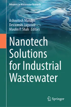 Mandpe / Jagwani / Shah |  Nanotech Solutions for Industrial Wastewater | eBook | Sack Fachmedien