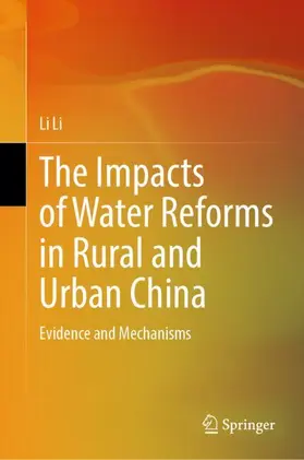 Li |  The Impacts of Water Reforms in Rural and Urban China | Buch |  Sack Fachmedien