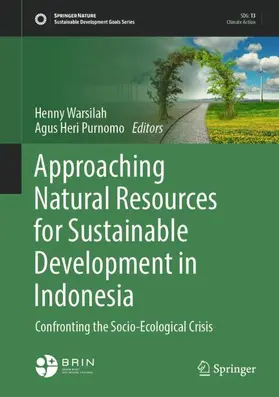 Warsilah / Purnomo |  Approaching Natural Resources for Sustainable Development in Indonesia | Buch |  Sack Fachmedien