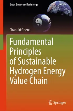 Ghenai | Fundamental Principles of Sustainable Hydrogen Energy Value Chain | Buch | 978-981-966943-1 | www.sack.de