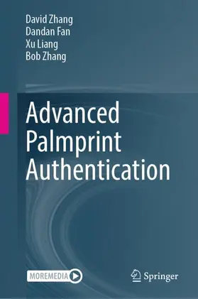 Zhang / Fan / Liang | Advanced Palmprint Authentication | Buch | 978-981-967100-7 | sack.de