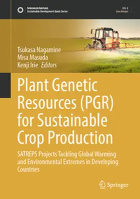 Nagamine / Masuda / Irie |  Plant Genetic Resources (PGR) for Sustainable Crop Production | eBook | Sack Fachmedien
