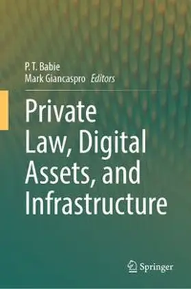 Babie / Giancaspro | Private Law, Digital Assets, and Infrastructure | E-Book | www.sack.de