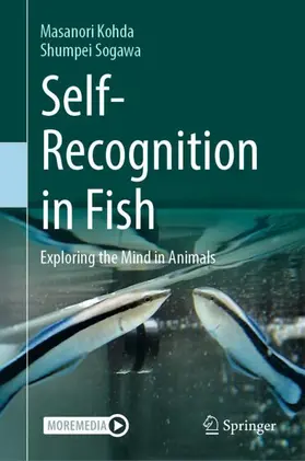 Kohda / Sogawa |  Self-Recognition in Fish | Buch |  Sack Fachmedien