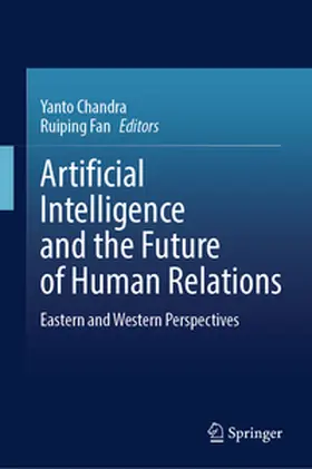 Chandra / Fan |  Artificial Intelligence and the Future of Human Relations | eBook | Sack Fachmedien