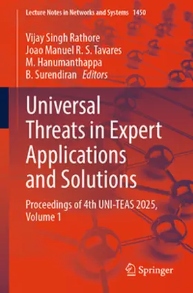 Rathore / Tavares / Hanumanthappa |  Universal Threats in Expert Applications and Solutions | eBook | Sack Fachmedien