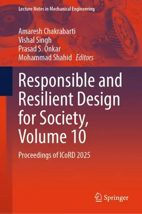 Chakrabarti / Singh / Onkar |  Responsible and Resilient Design for Society, Volume 10 | Buch |  Sack Fachmedien
