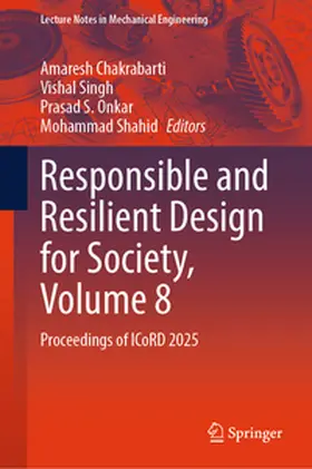 Chakrabarti / Singh / Onkar |  Responsible and Resilient Design for Society, Volume 8 | eBook | Sack Fachmedien