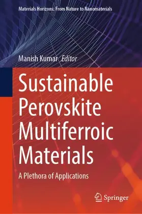 Kumar |  Sustainable Perovskite Multiferroic Materials | Buch |  Sack Fachmedien