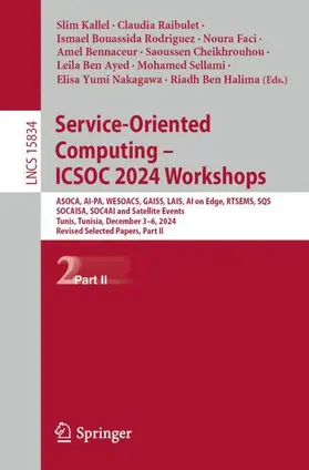 Kallel / Ben Halima / Raibulet | Service-Oriented Computing - ICSOC 2024 Workshops | Buch | 978-981-967422-0 | sack.de