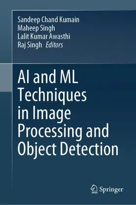 Chand Kumain / Singh / Awasthi |  AI and ML Techniques in Image Processing and Object Detection | Buch |  Sack Fachmedien
