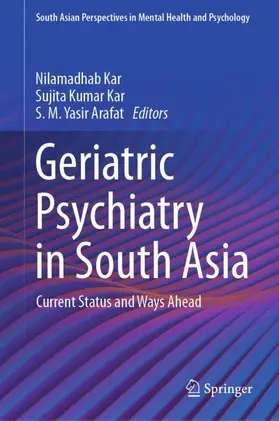 Kar / Arafat | Geriatric Psychiatry in South Asia | Buch | 978-981-967468-8 | sack.de