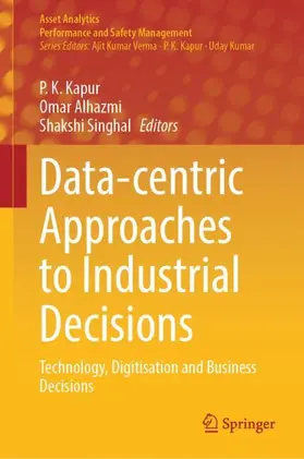 Kapur / Alhazmi / Singhal |  Data-centric Approaches to Industrial Decisions | Buch |  Sack Fachmedien