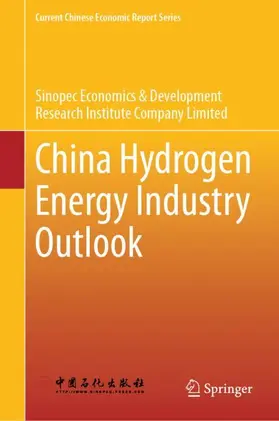 Sinopec Economics & Development Research Institute Company Limited |  China Hydrogen Energy Industry Outlook | Buch |  Sack Fachmedien