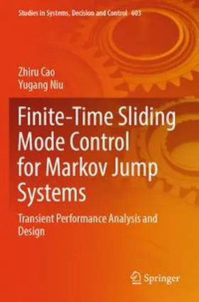 Cao / Niu | Finite-Time Sliding Mode Control for Markov Jump Systems | Buch | 978-981-967653-8 | www.sack.de