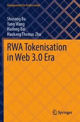 Ba / Wang / Bai |  RWA Tokenisation in Web 3.0 Era | Buch |  Sack Fachmedien