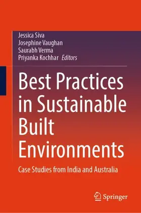 Siva / Vaughan / Verma |  Best Practices in Sustainable Built Environments | Buch |  Sack Fachmedien