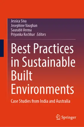 Siva / Vaughan / Verma |  Best Practices in Sustainable Built Environments | eBook | Sack Fachmedien
