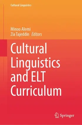 Alemi / Tajeddin |  Cultural Linguistics and ELT Curriculum | Buch |  Sack Fachmedien