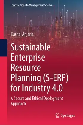 Anjaria |  Sustainable Enterprise Resource Planning (S-ERP) for Industry 4.0 | Buch |  Sack Fachmedien