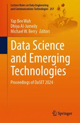 Wah / Al-Jumeily / Berry |  Data Science and Emerging Technologies | Buch |  Sack Fachmedien