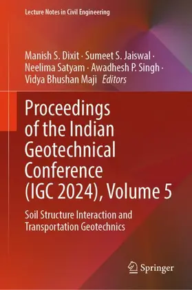 Dixit / Jaiswal / Satyam |  Proceedings of the Indian Geotechnical Conference (IGC 2024), Volume 5 | Buch |  Sack Fachmedien