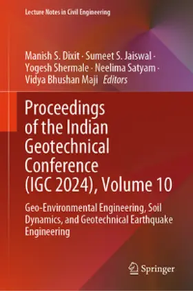 Dixit / Jaiswal / Shermale |  Proceedings of the Indian Geotechnical Conference (IGC 2024), Volume 10 | eBook | Sack Fachmedien