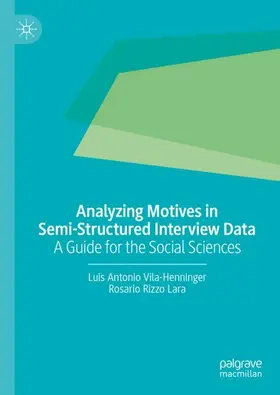 Vila-Henninger / Rizzo Lara |  Analyzing Motives in Semi-Structured Interview Data | Buch |  Sack Fachmedien