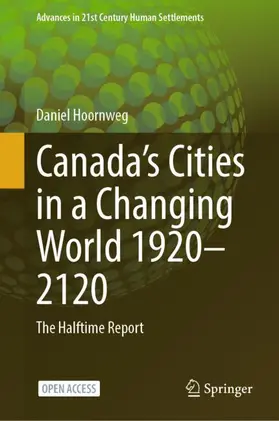 Hoornweg |  Canada's Cities in a Changing World 1920-2120 | Buch |  Sack Fachmedien