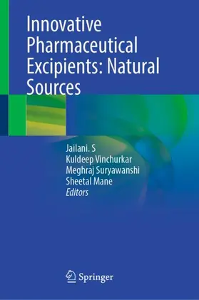 S / Vinchurkar / Suryawanshi |  Innovative Pharmaceutical Excipients: Natural Sources | Buch |  Sack Fachmedien