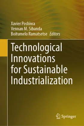 Poshiwa / Sibanda / Ramatsetse | Technological Innovations for Sustainable Industrialization | E-Book | www.sack.de