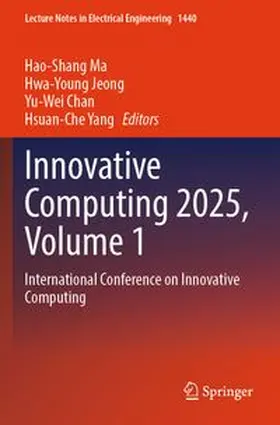 Ma / Jeong / Chan |  Innovative Computing 2025, Volume 1 | Buch |  Sack Fachmedien