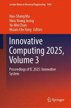 Ma / Yang / Jeong |  Innovative Computing 2025, Volume 3 | Buch |  Sack Fachmedien
