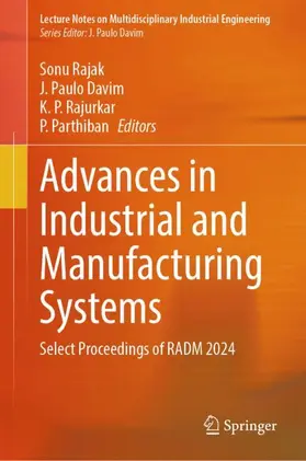 Rajak / Davim / Rajurkar |  Advances in Industrial and Manufacturing Systems | Buch |  Sack Fachmedien