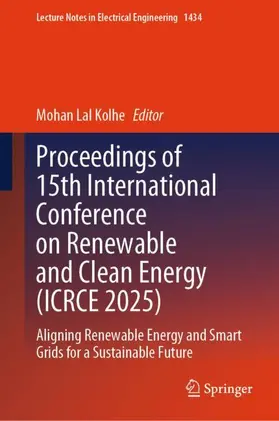 Kolhe | Proceedings of 15th International Conference on Renewable and Clean Energy (ICRCE 2025) | Buch | 978-981-968153-2 | sack.de