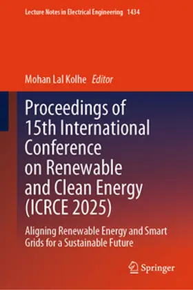 Kolhe |  Proceedings of 15th International Conference on Renewable and Clean Energy (ICRCE 2025) | eBook | Sack Fachmedien