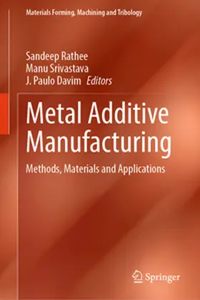 Rathee / Srivastava / Paulo Davim |  Metal Additive Manufacturing | eBook | Sack Fachmedien