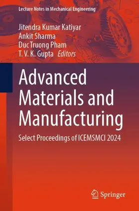 Katiyar / Sharma / Pham |  Advanced Materials and Manufacturing | Buch |  Sack Fachmedien