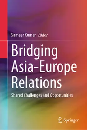 Kumar |  Bridging Asia-Europe Relations | eBook | Sack Fachmedien