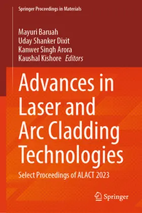 Baruah / Dixit / Arora |  Advances in Laser and Arc Cladding Technologies | eBook | Sack Fachmedien