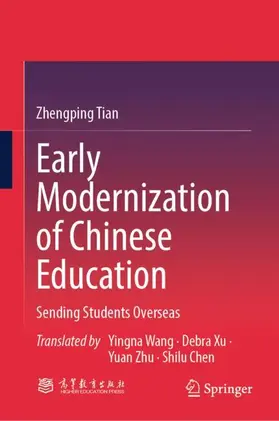 Tian | Early Modernization of Chinese Education | Buch | 978-981-968255-3 | www.sack.de