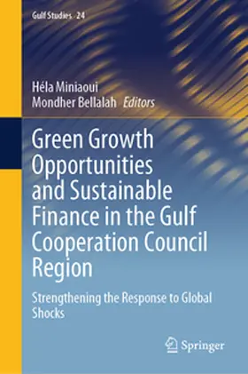 Miniaoui / Bellalah |  Green Growth Opportunities and Sustainable Finance in the Gulf Cooperation Council Region | eBook | Sack Fachmedien