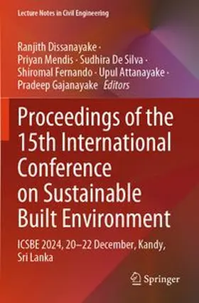 Dissanayake / Mendis / De Silva |  Proceedings of the 15th International Conference on Sustainable Built Environment | Buch |  Sack Fachmedien