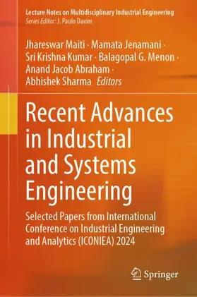 Maiti / Jenamani / Kumar |  Recent Advances in Industrial and Systems Engineering | Buch |  Sack Fachmedien