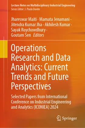 Maiti / Jenamani / Jha |  Operations Research and Data Analytics: Current Trends and Future Perspectives | eBook | Sack Fachmedien